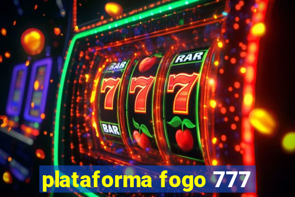 plataforma fogo 777